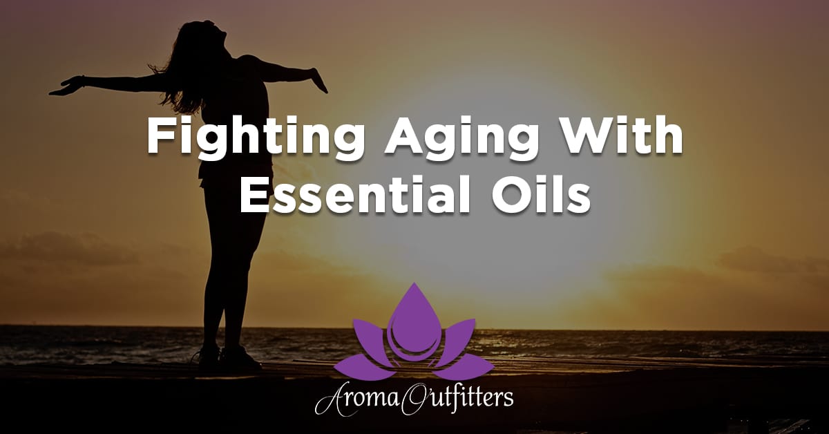 Boosting Your Body’s Ability to Fight off the Effects of Aging With Essential Oils