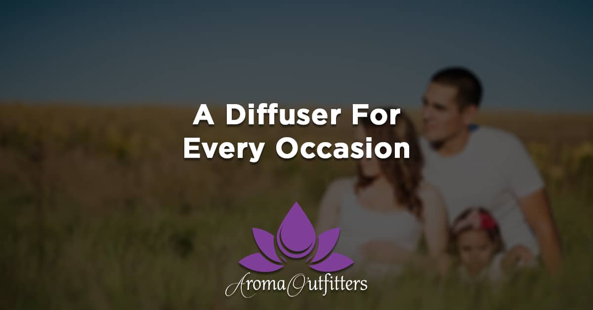 A Diffuser For Every Occasion